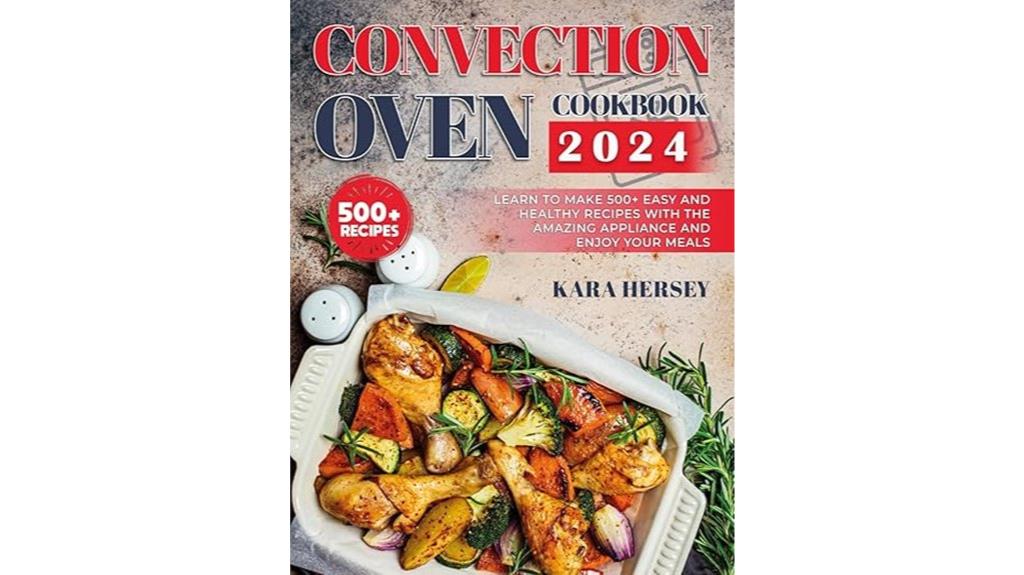 convection oven recipe guide